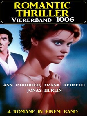 cover image of Romantic Thriller Viererband 4006